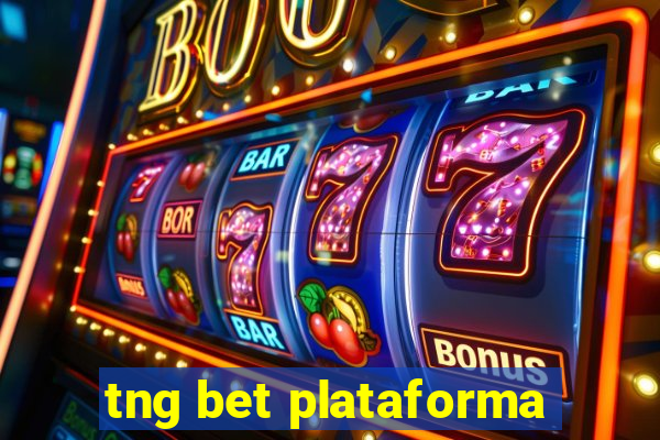 tng bet plataforma